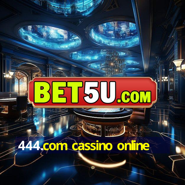 444.com cassino online