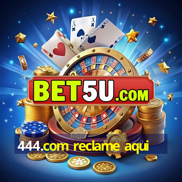 444.com reclame aqui