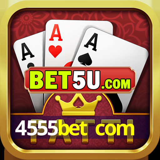 4555bet com