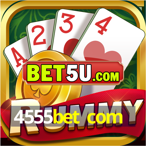 4555bet com