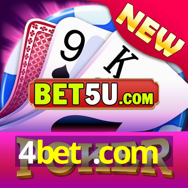 4bet .com