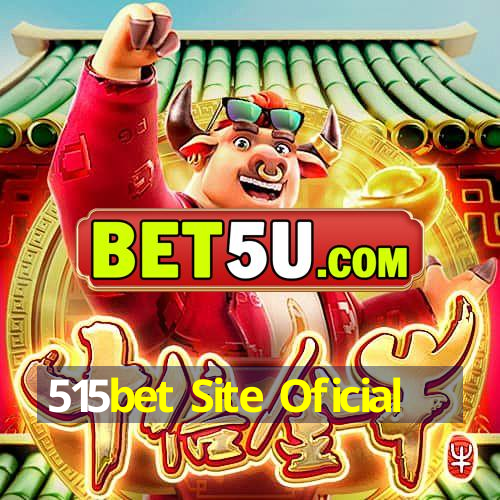 515bet Site Oficial