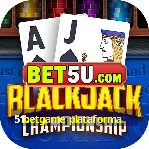 51betgame plataforma