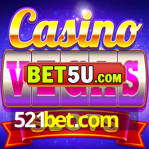 521bet.com