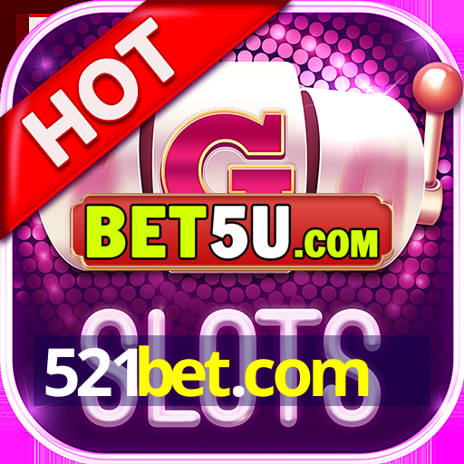 521bet.com