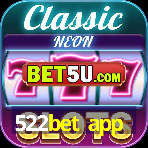 522bet app