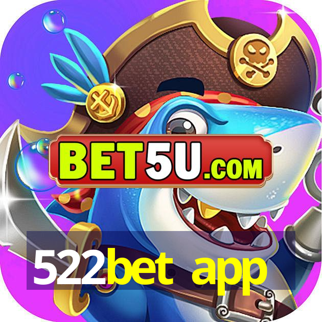 522bet app