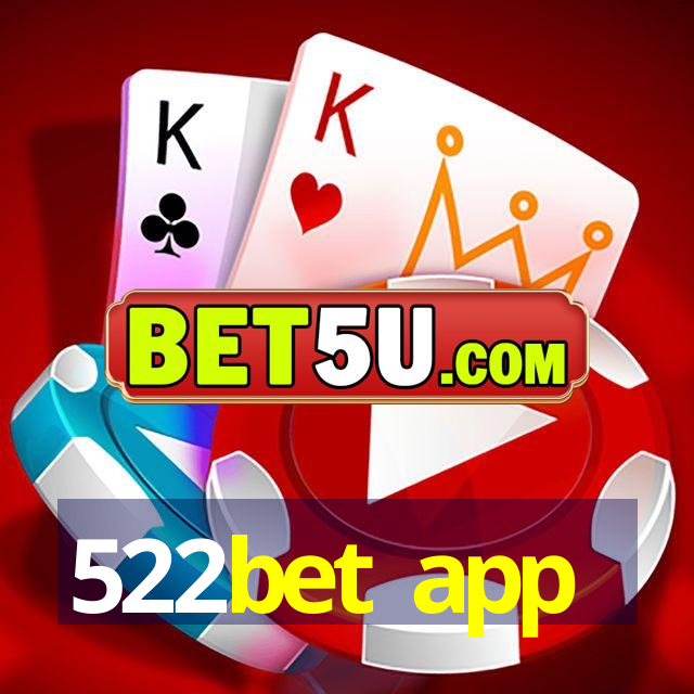 522bet app