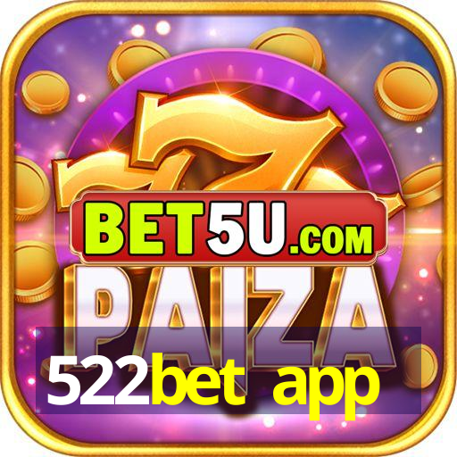 522bet app