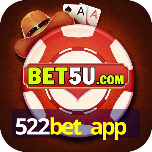 522bet app