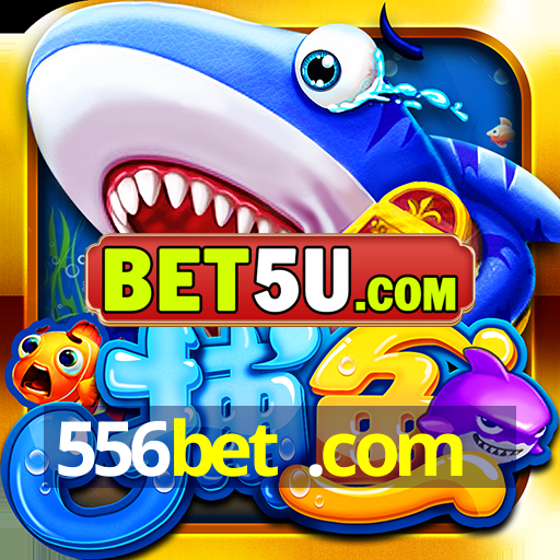 556bet .com