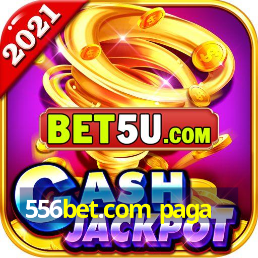 556bet.com paga