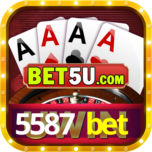 5587 bet