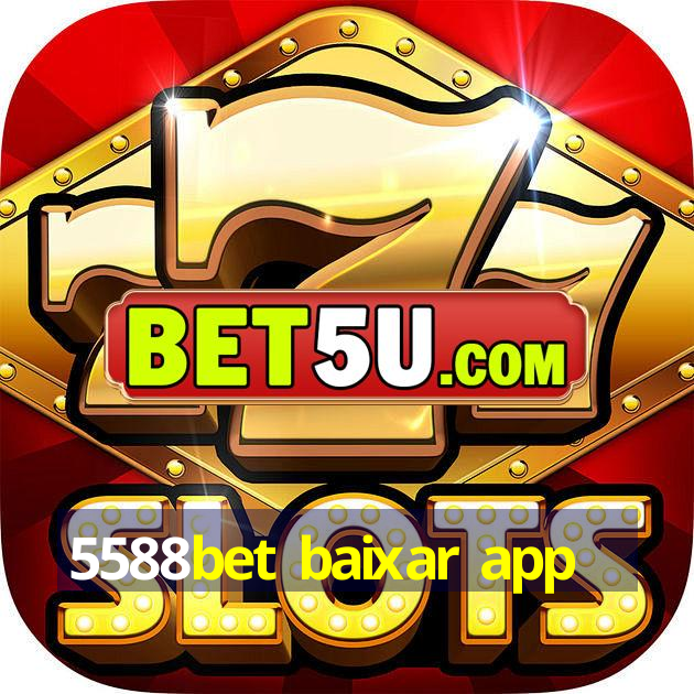 5588bet baixar app