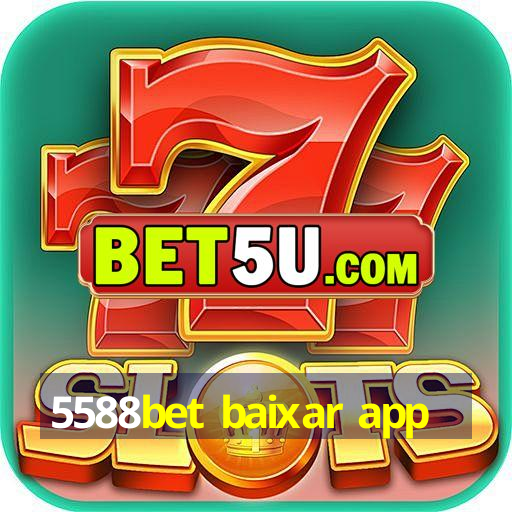 5588bet baixar app