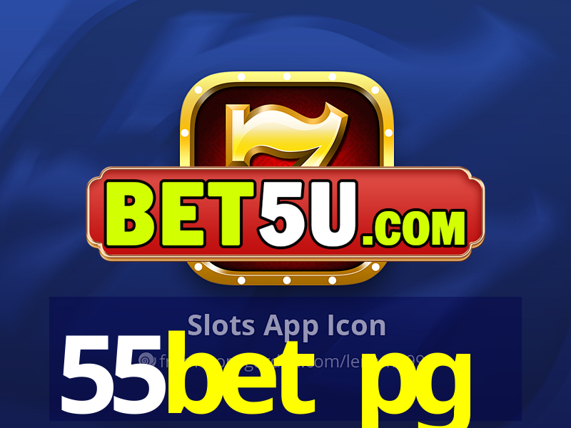 55bet pg