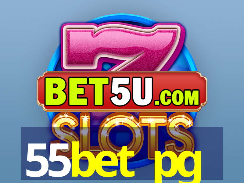 55bet pg