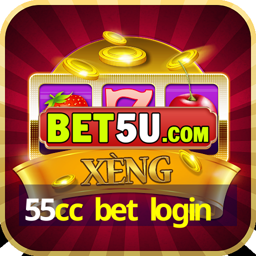 55cc bet login