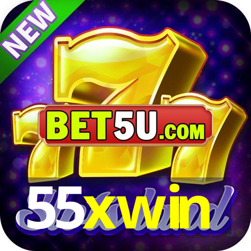 55xwin