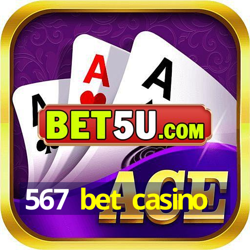 567 bet casino