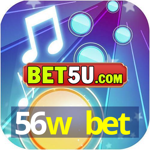 56w bet