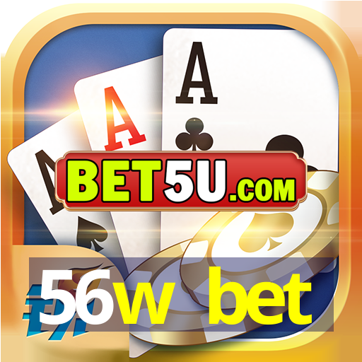 56w bet