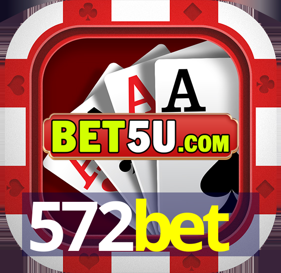 572bet