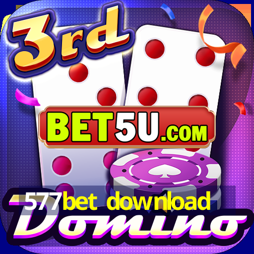 577bet download