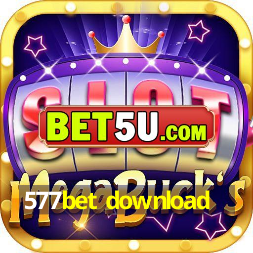 577bet download