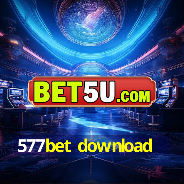 577bet download