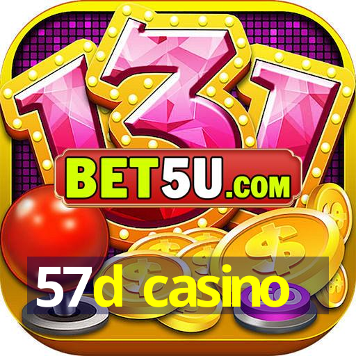 57d casino