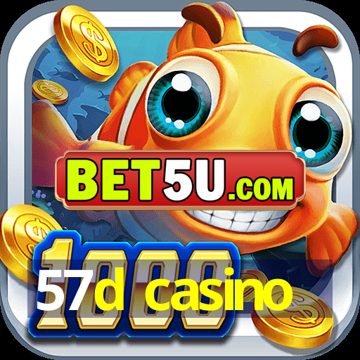 57d casino