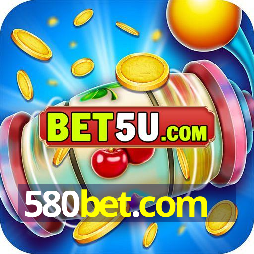 580bet.com