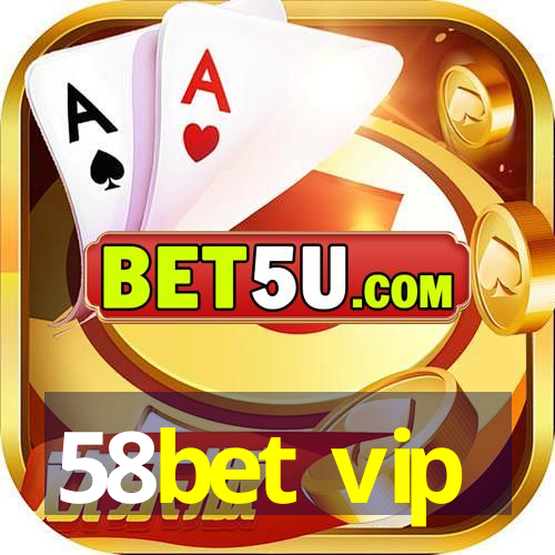 58bet vip