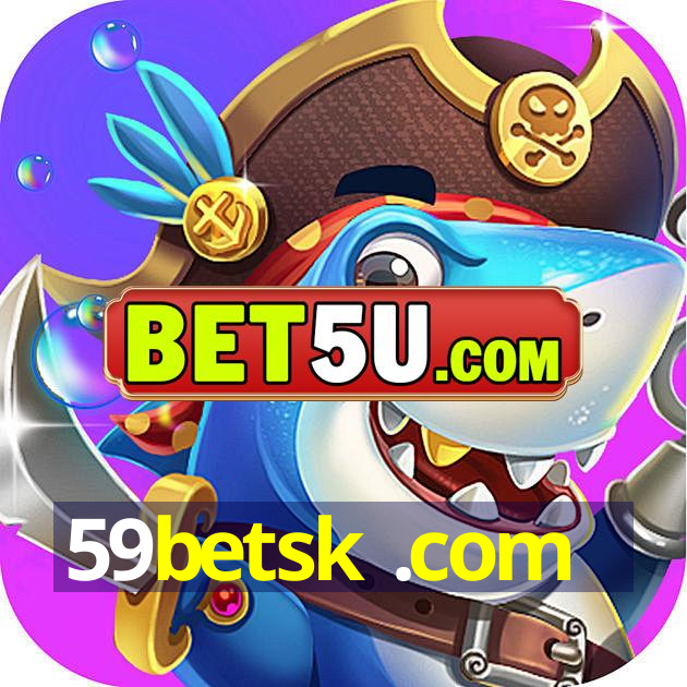 59betsk .com