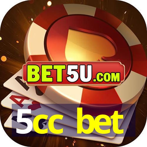 5cc bet