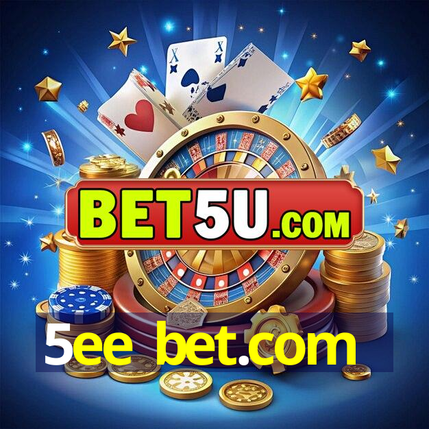 5ee bet.com