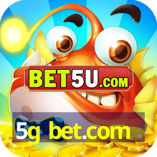 5g bet.com