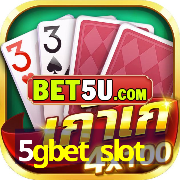 5gbet slot