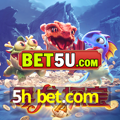 5h bet.com