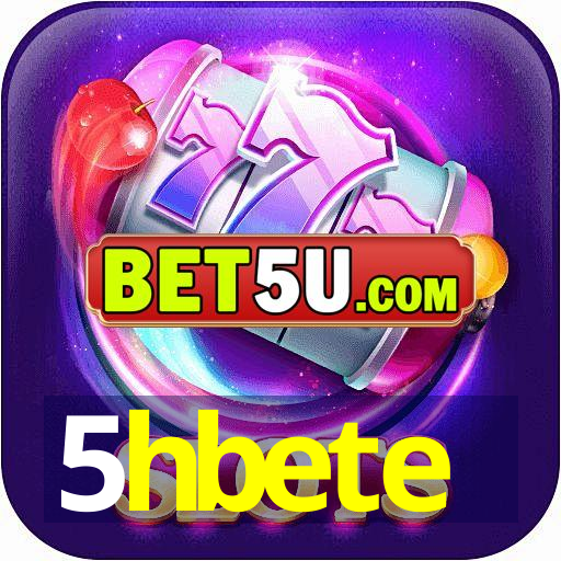 5hbete