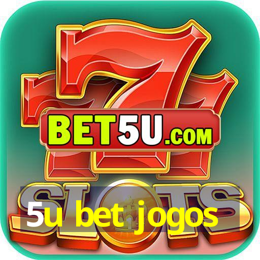 5u bet jogos