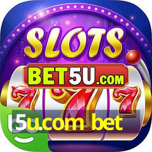 5u.com bet