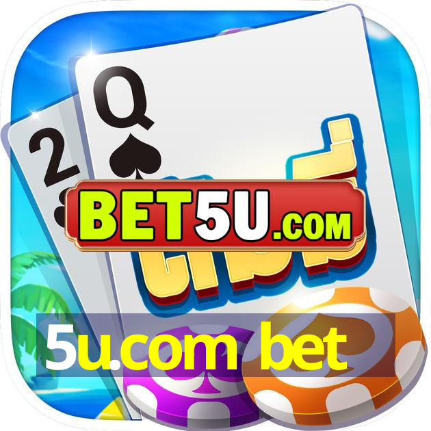 5u.com bet