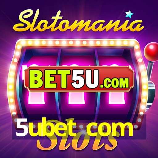 5ubet com