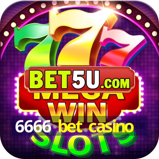 6666 bet casino