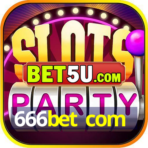 666bet com