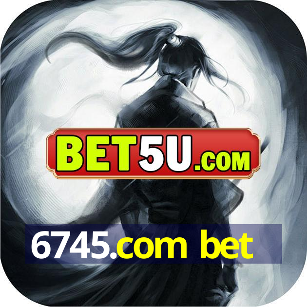 6745.com bet