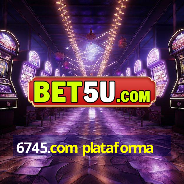 6745.com plataforma