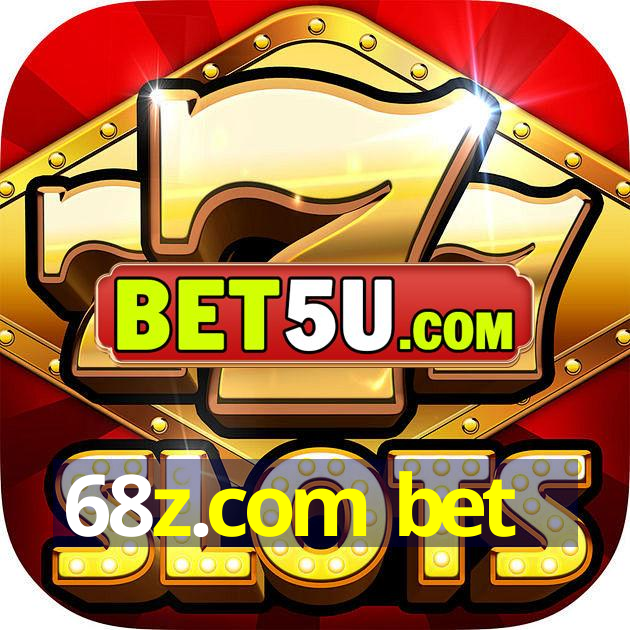 68z.com bet